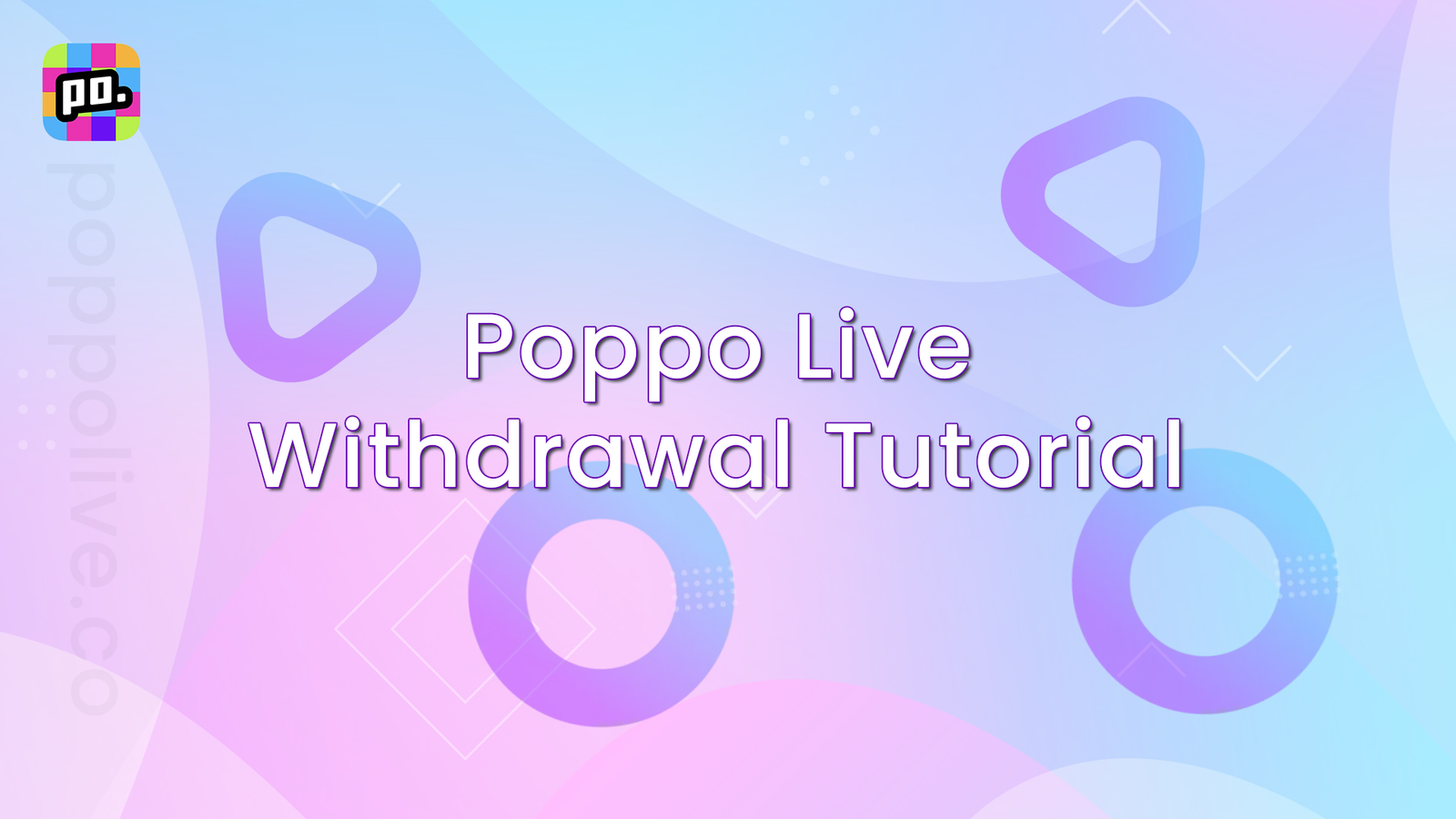 PoppoLiveCo - Poppo Live Withdraw Tutorial - Thumbnail