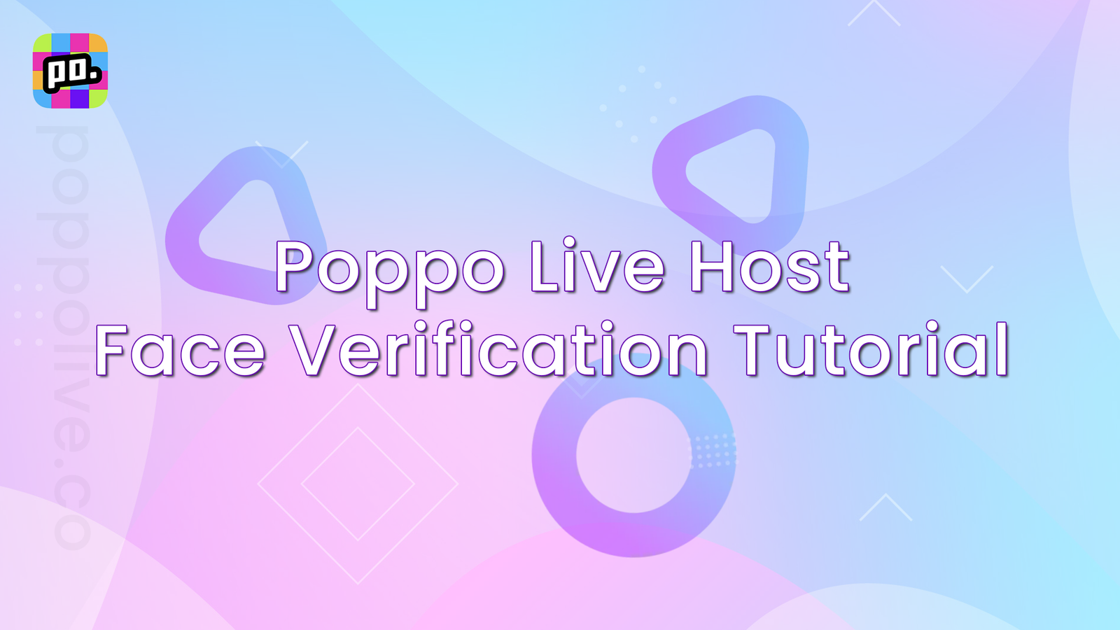 PoppoLiveCo - poppo live face verification - thumbnail